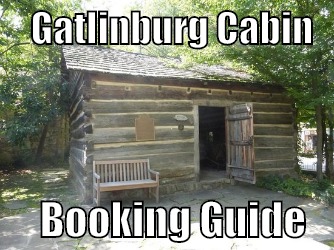 Gatlinburg Cabin Booking Guide
