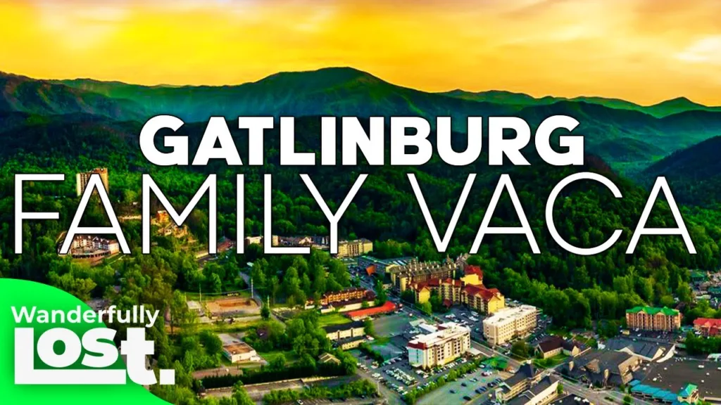 Is Gatlinburg A Good Destination For A Family Vacation