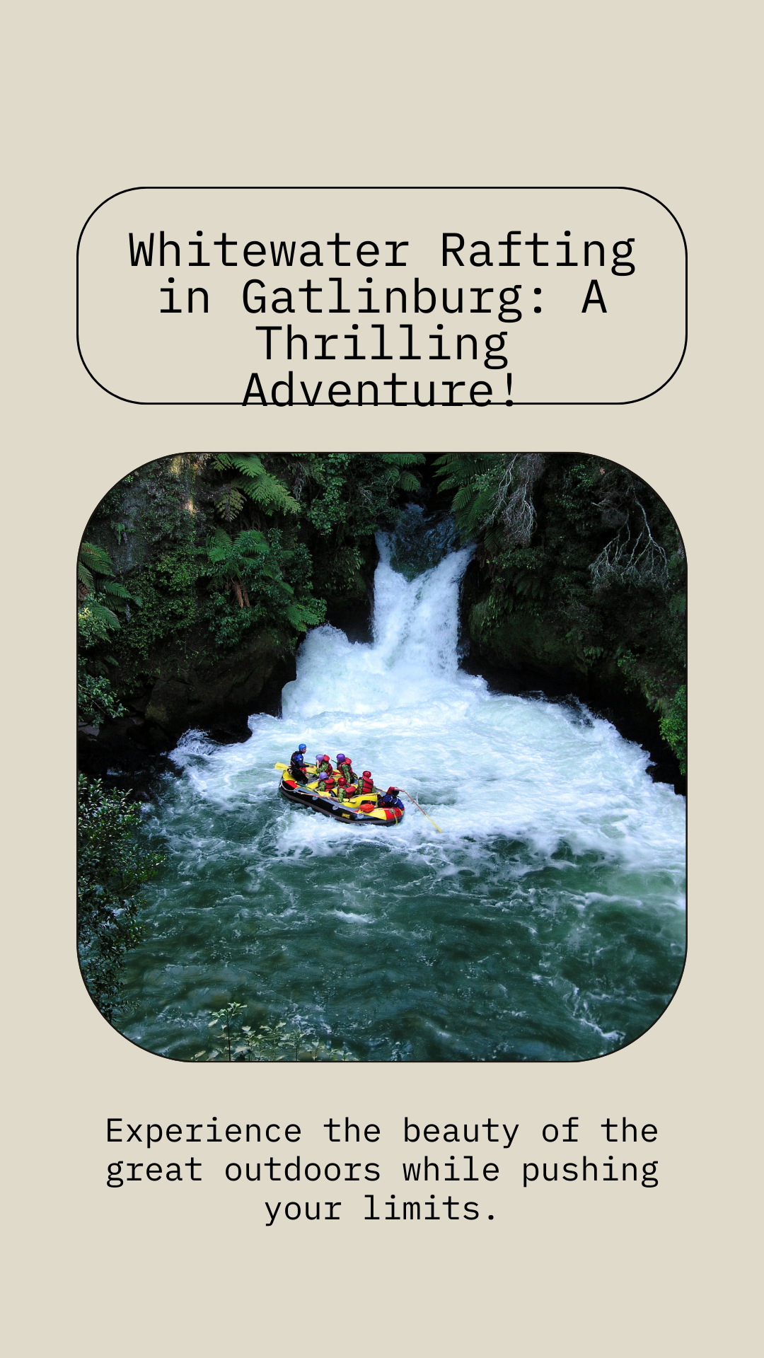 Whitewater Rafting in Gatlinburg: A Thrill-Seeker's Guide with Grinning Gary