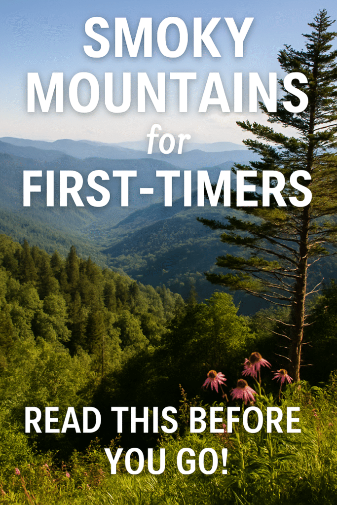 Smoky Mountain National Park, Great Smoky Mountains Travel Tips, Beginner hikes Smoky Mountains, what to pack for Smoky Mountains, Gatlinburg park guide, Smoky Mountains first trip